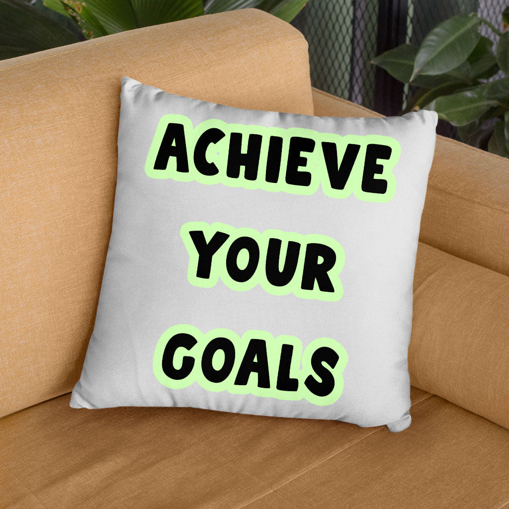 Achieve Your Goals Square Pillow Cases - Trendy Design Pillow Covers - Best Print Pillowcases