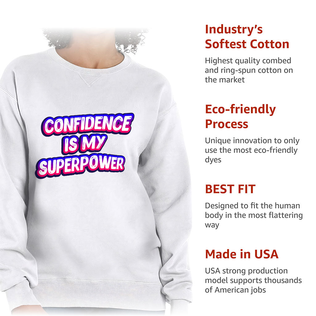 Confidence Crewneck Sweatshirt - Best Design Women's Sweatshirt - Cool Print Sweatshirt