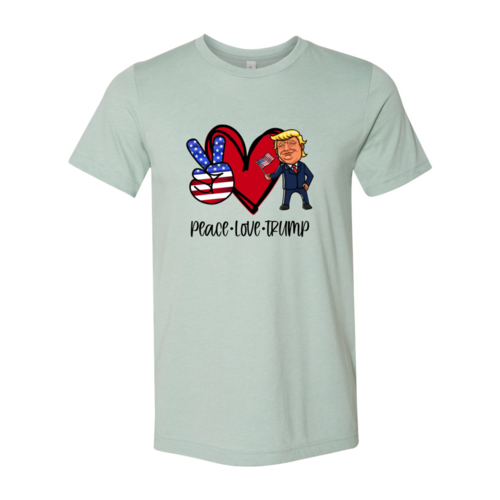 Peace Love Trump Shirt