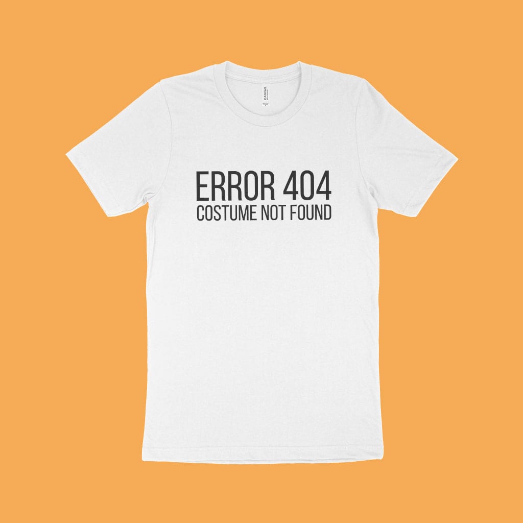 404 Costume Not Found Unisex Jersey T-Shirt Made in USA