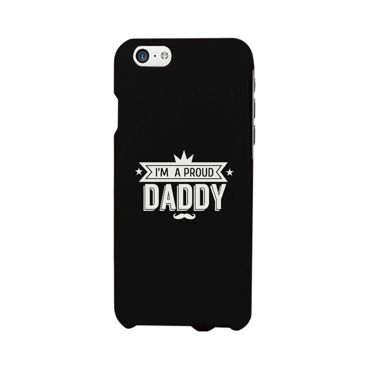 I'm A Proud Daddy Black Phone Case