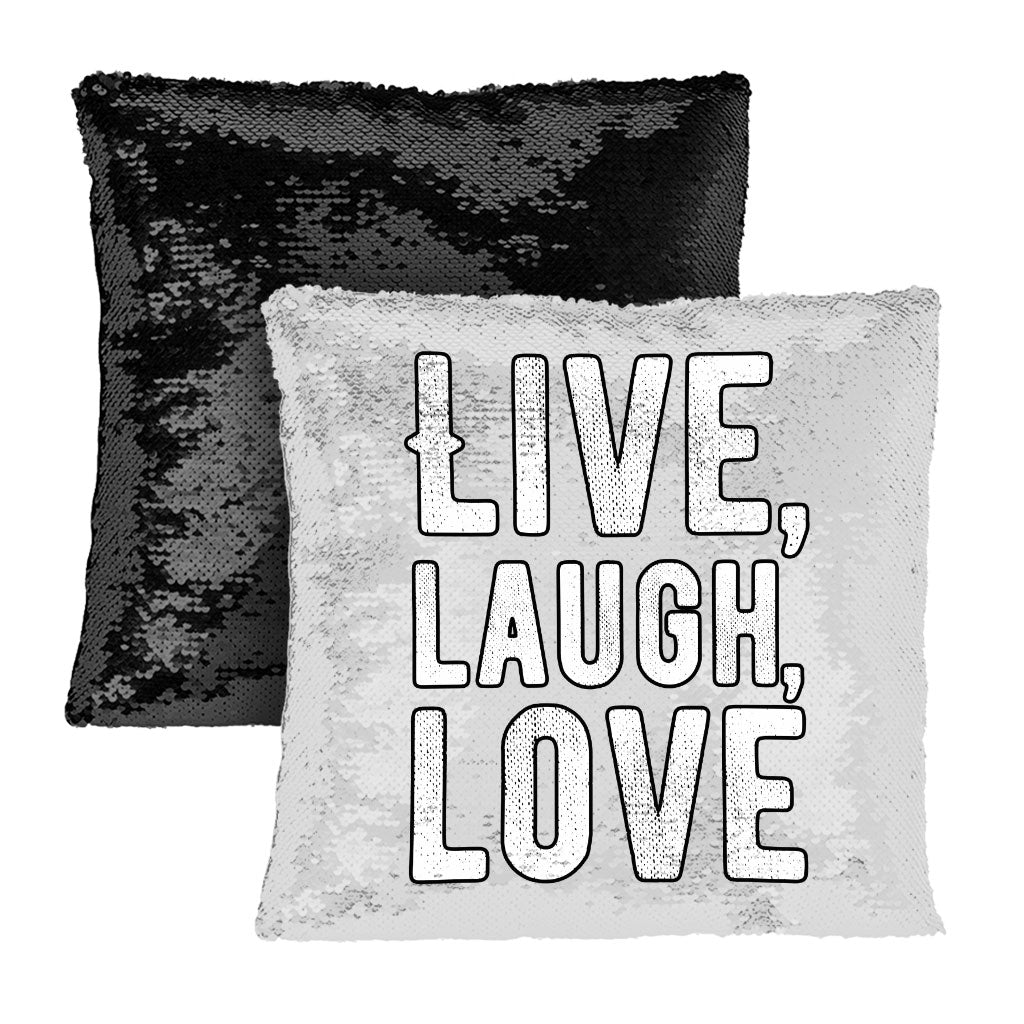 Live Laugh Love Sequin Pillow Case - Trendy Pillow Case - Cool Pillowcase