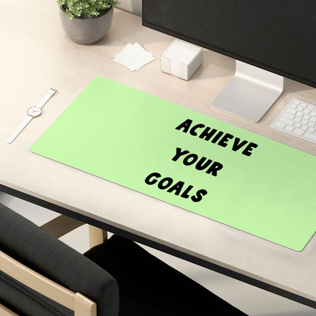 Achieve Your Goals Desk Mat - Trendy Design Desk Pad - Best Print Laptop Desk Mat