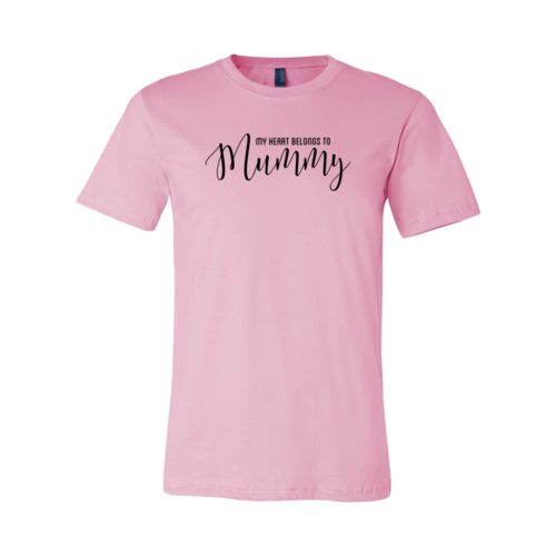 My Heart Belongs To Mummy Shirt