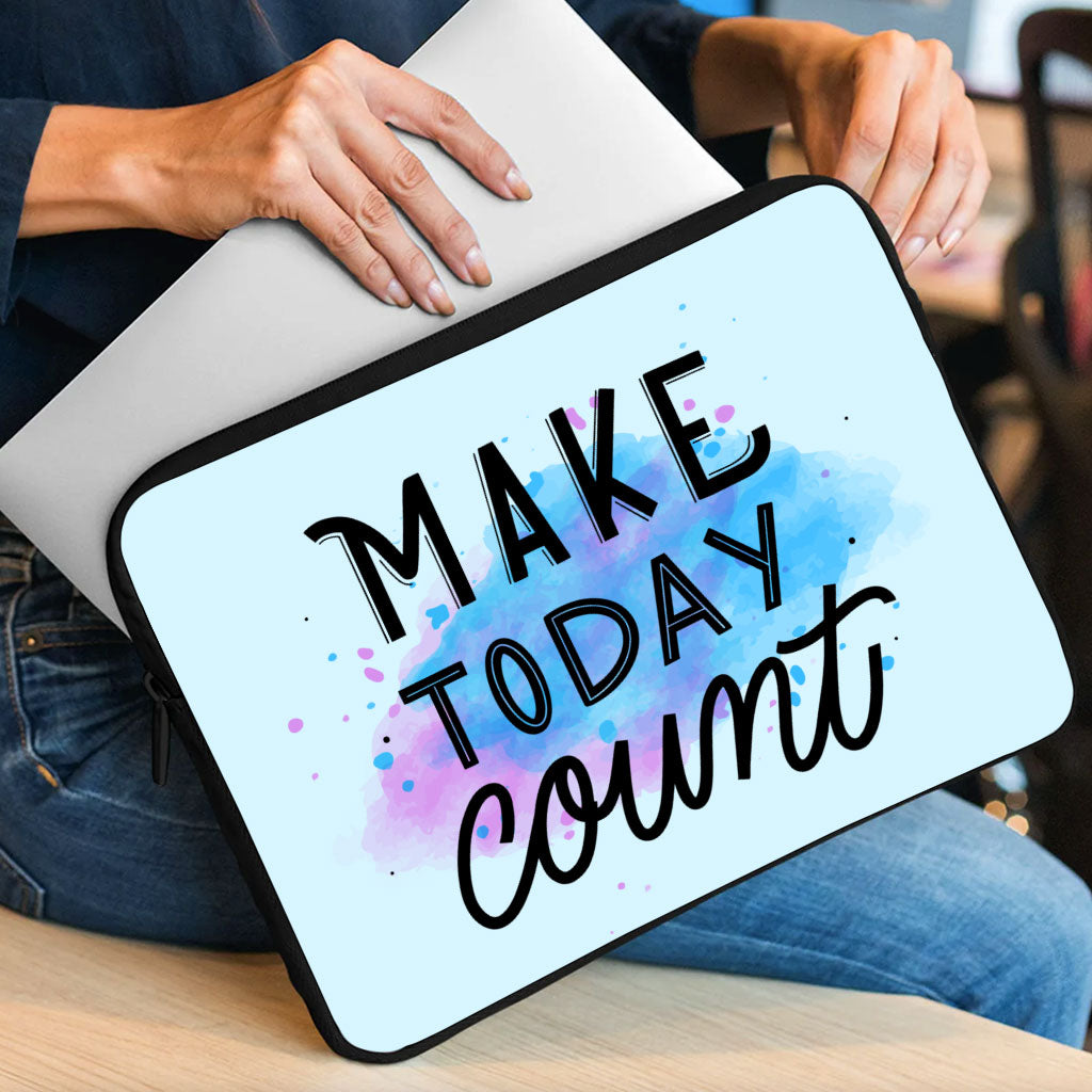 Make Today Count MacBook Air 14" Sleeve - Best Design Laptop Sleeve - Cute MacBook Sleeve