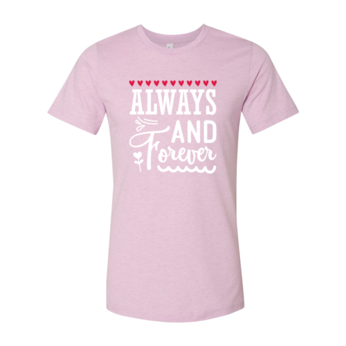 Always And Forever Shirt