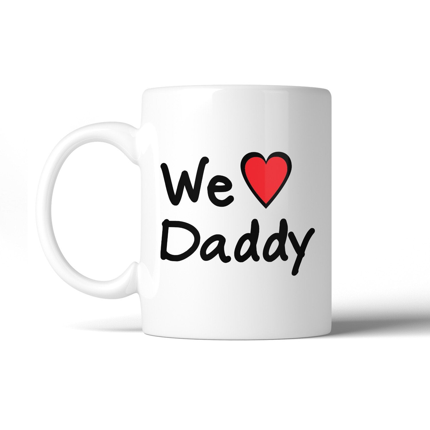 We Love Dad White Cute Design Ceramic Mug Birthday | Teal Tiger