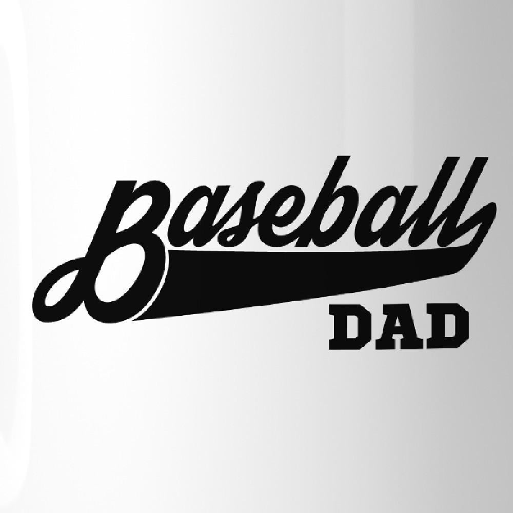 "Baseball Dad" Mug 11oz