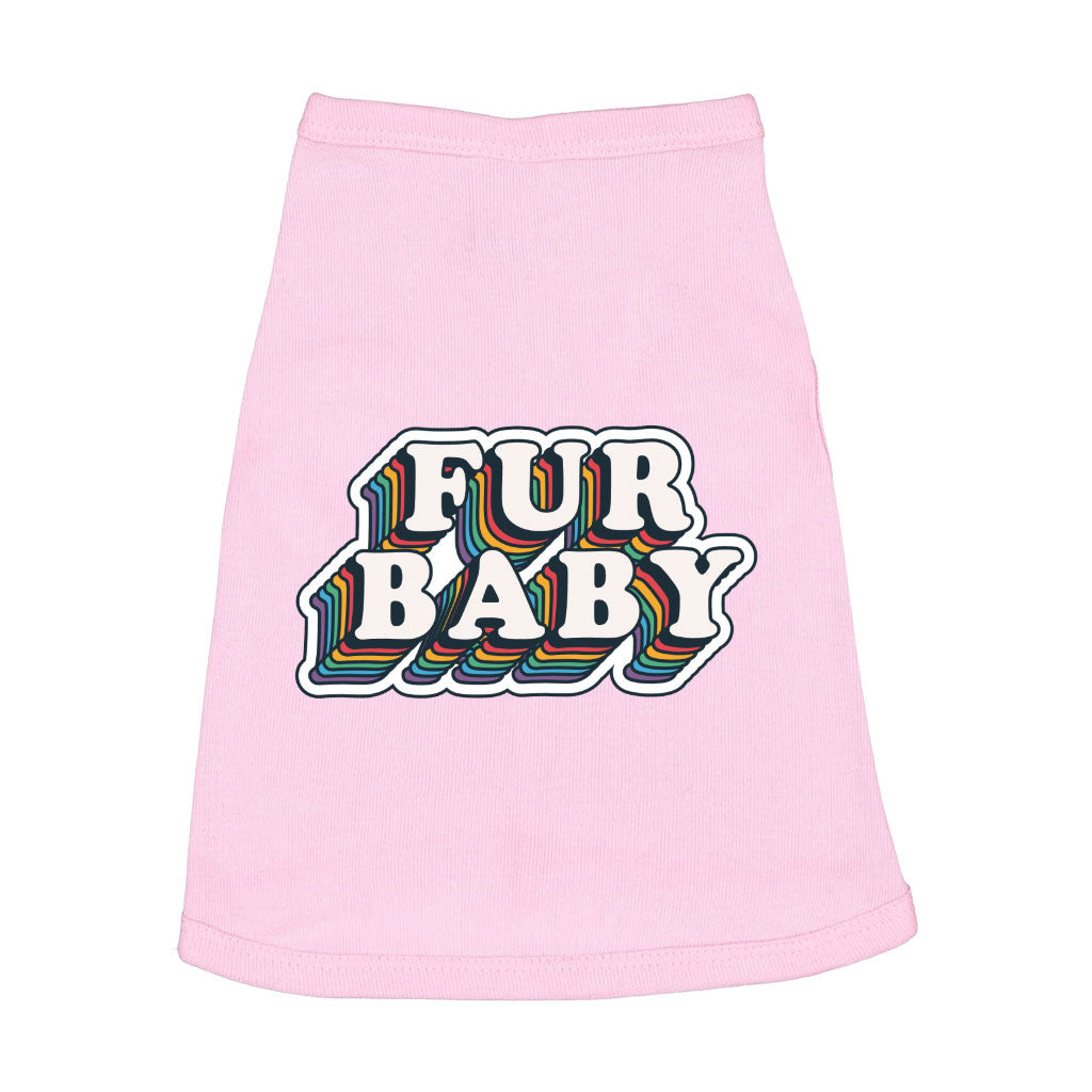 Fur Baby Dog Sleeveless Shirt - Colorful Dog Shirt - Word Art Dog Clothing