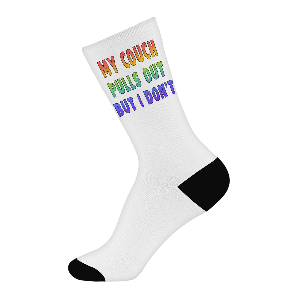 My Couch Pulls Out but I Don't Socks - Best Funny Novelty Socks - Cool Design Crew Socks