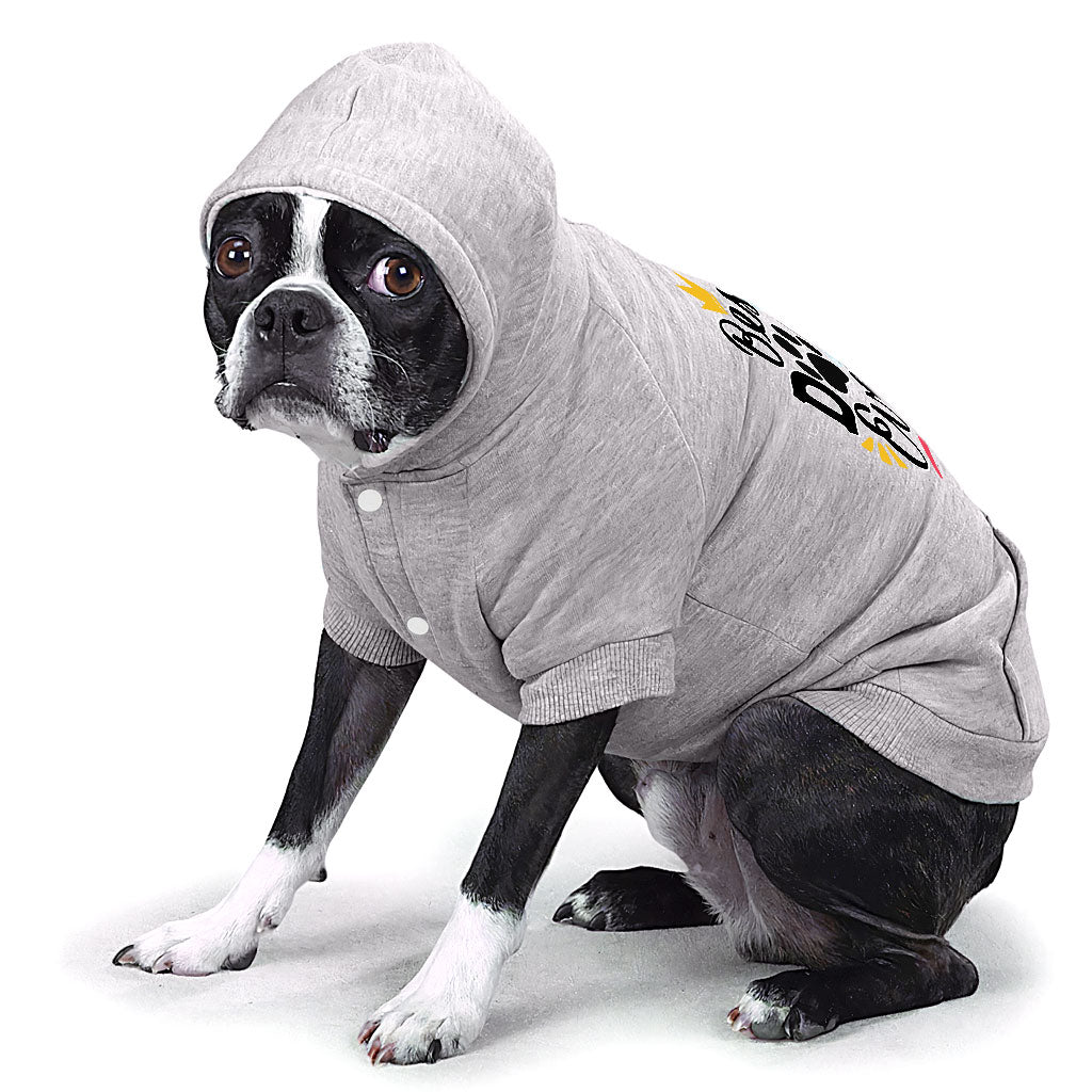 Best Dog Ever Dog Hoodie with Pocket - Cute Dog Coat - Printed Dog Clothing