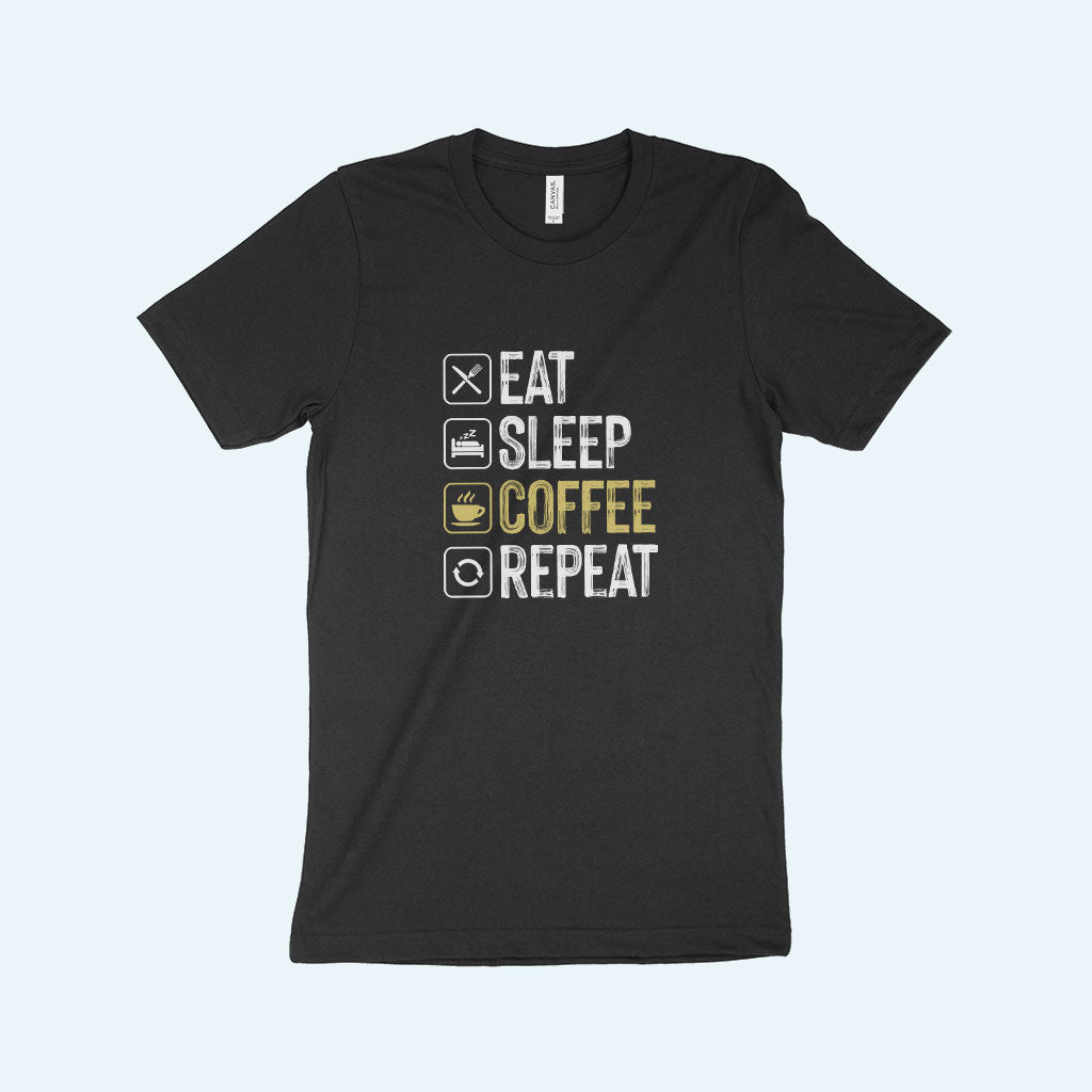 Eat Sleep Coffee Repeat Unisex Jersey T-Shirt Made in USA