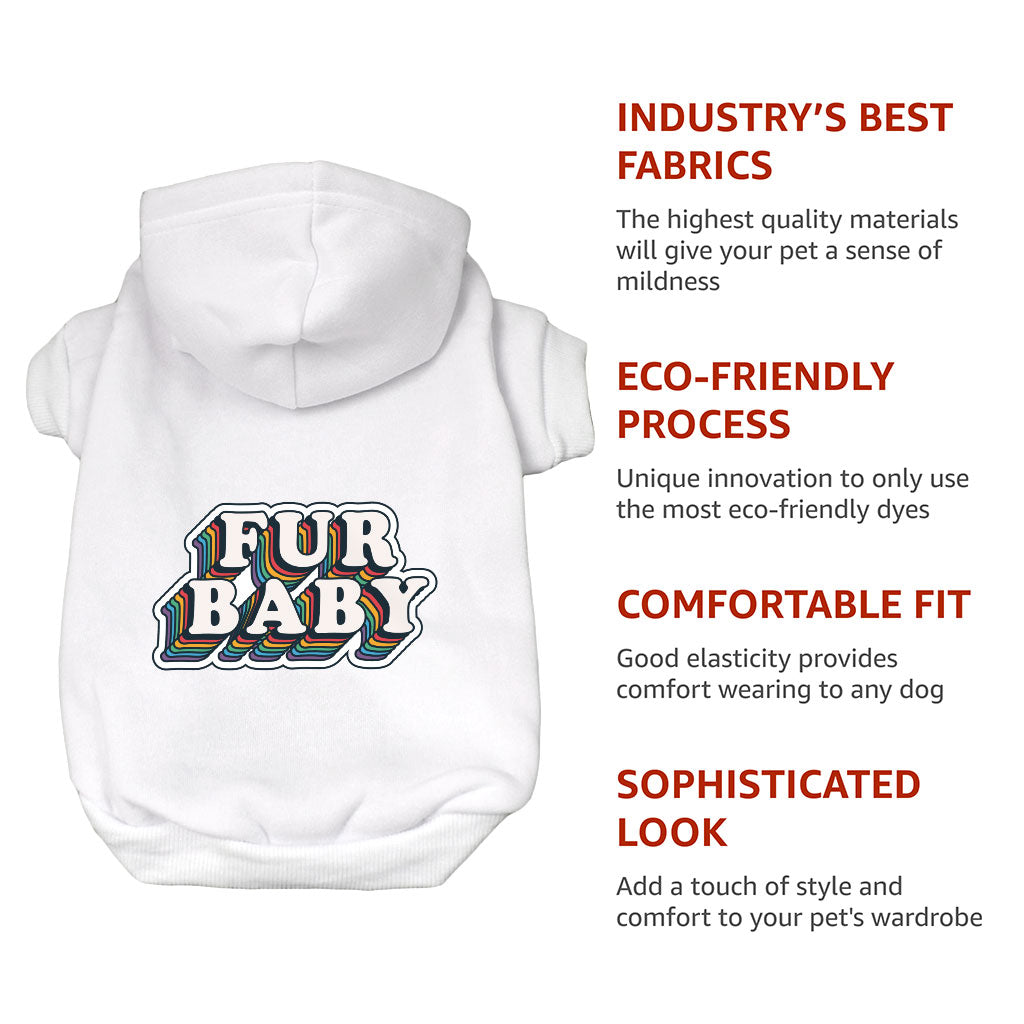 Fur Baby Dog Hoodie - Colorful Dog Coat - Word Art Dog Clothing