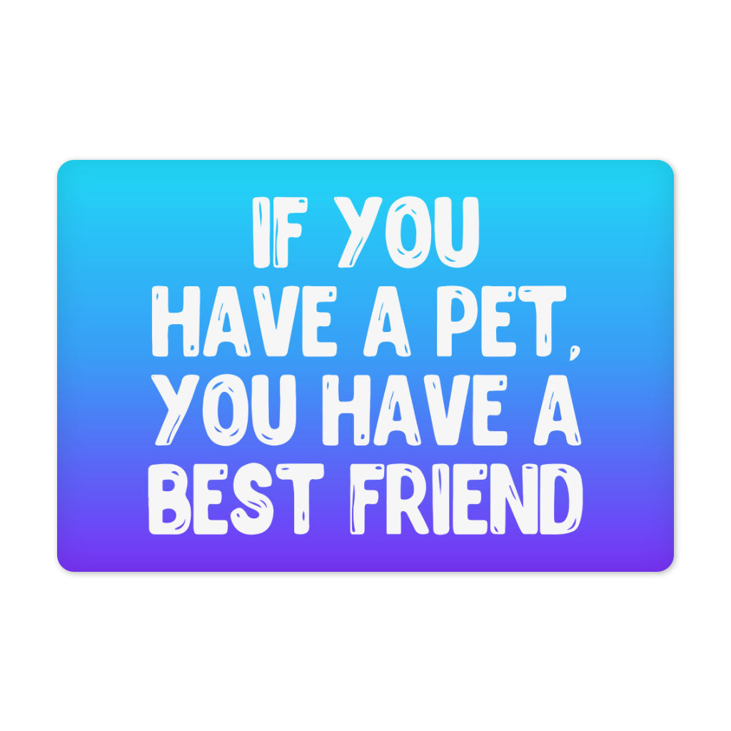 Cute Design Pet Food Mat - Quote Anti-Slip Pet Bowl Mat - Best Print Pet Feeding Mat