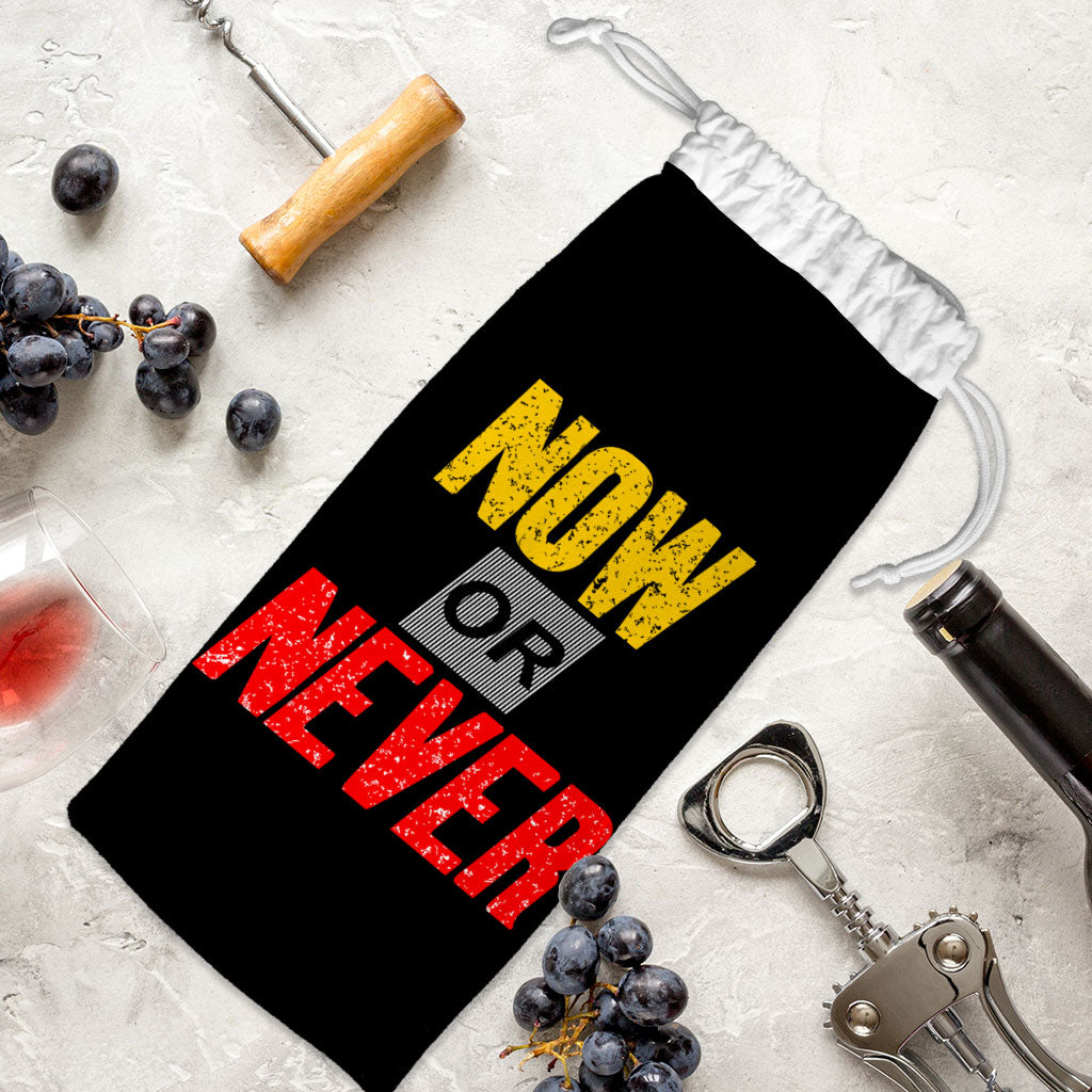 Now Or Never Wine Tote Bag - Cool Wine Tote Bag - Trendy Wine Tote Bag