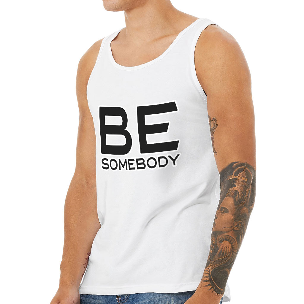 Be Somebody Tank - Motivational Workout Tank - Cool Printed Jersey Tank