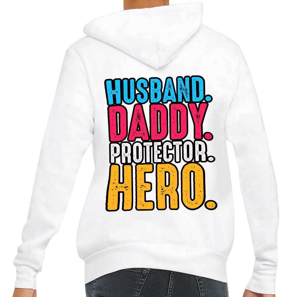 Husband Daddy Protector Hero Full-Zip Hoodie - Cool Hooded Sweatshirt - Printed Hoodie