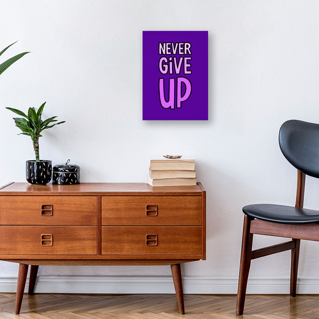 Never Give Up Wall Picture - Inspirational Stretched Canvas - Graphic Wall Art