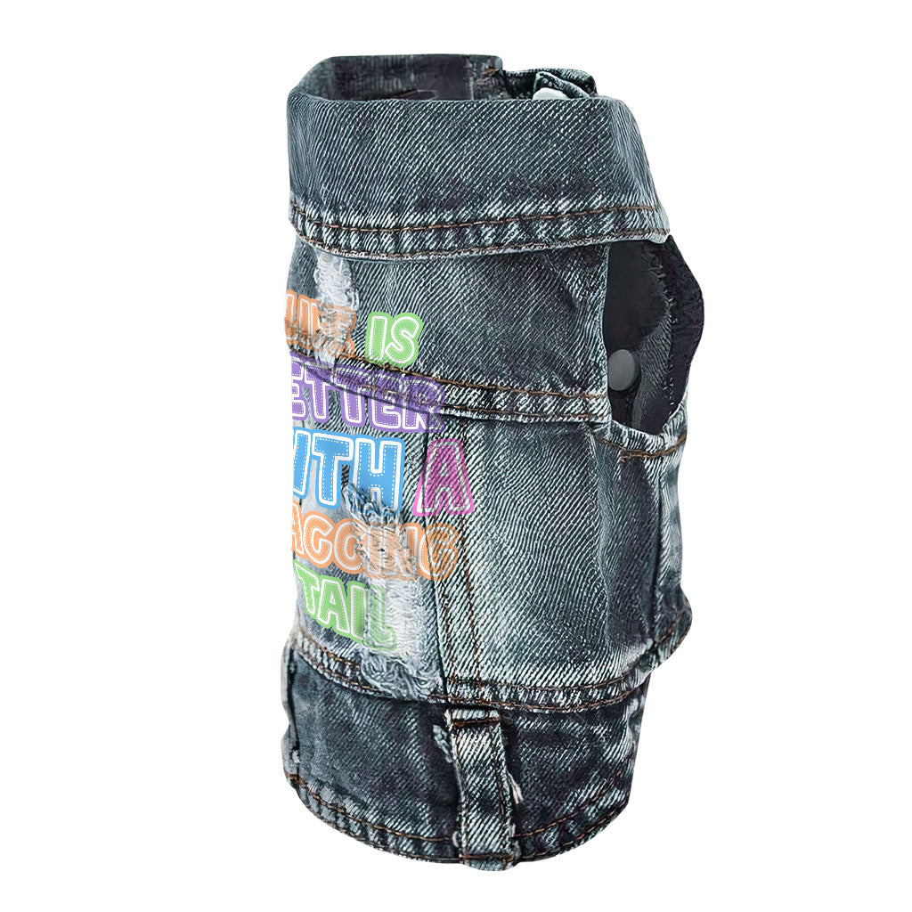 Life Is Better With a Wagging Tail Dog Denim Vest - Print Dog Denim Jacket - Art Dog Clothing