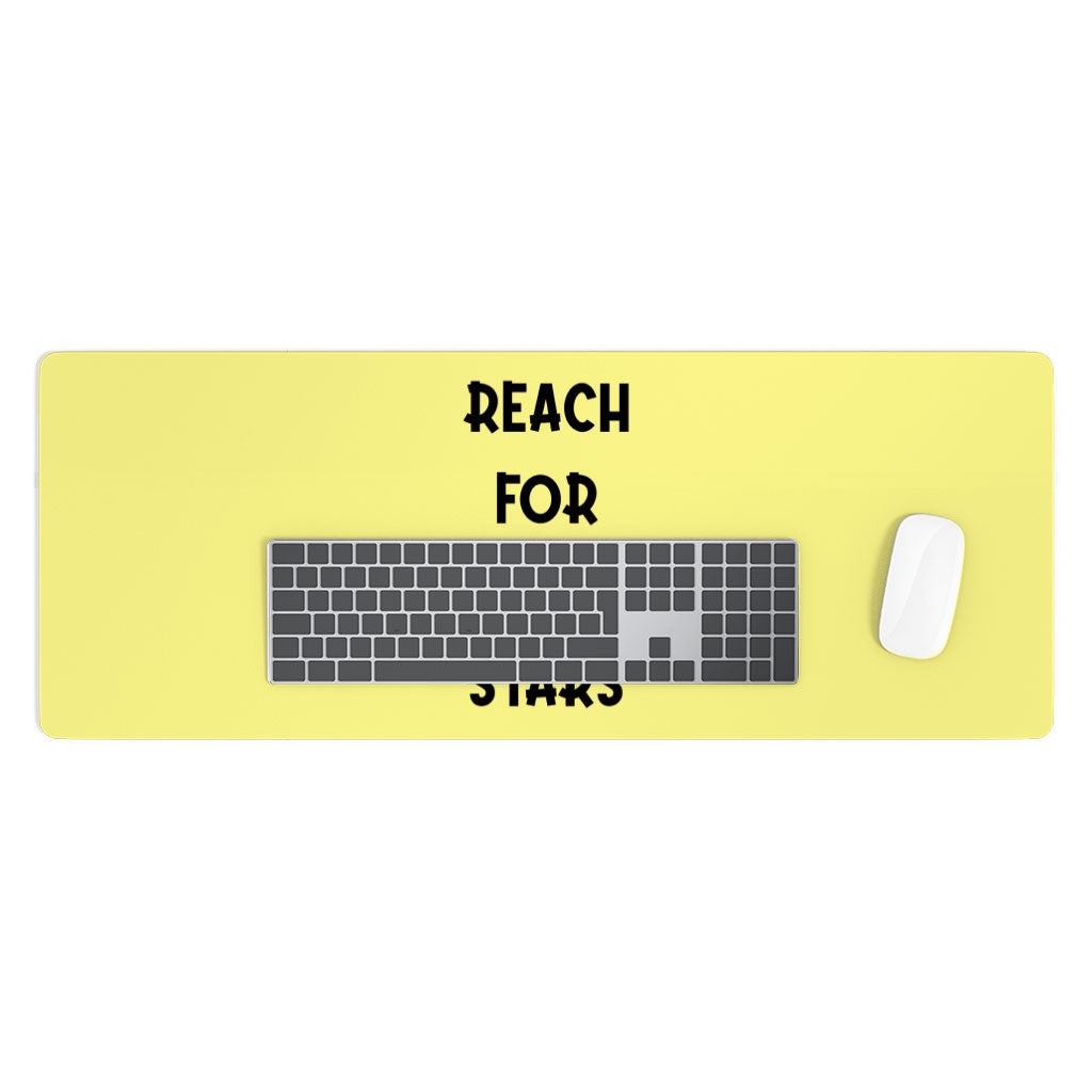 Reach for the Stars Desk Mat - Motivational Quote Desk Pad - Cool Laptop Desk Mat