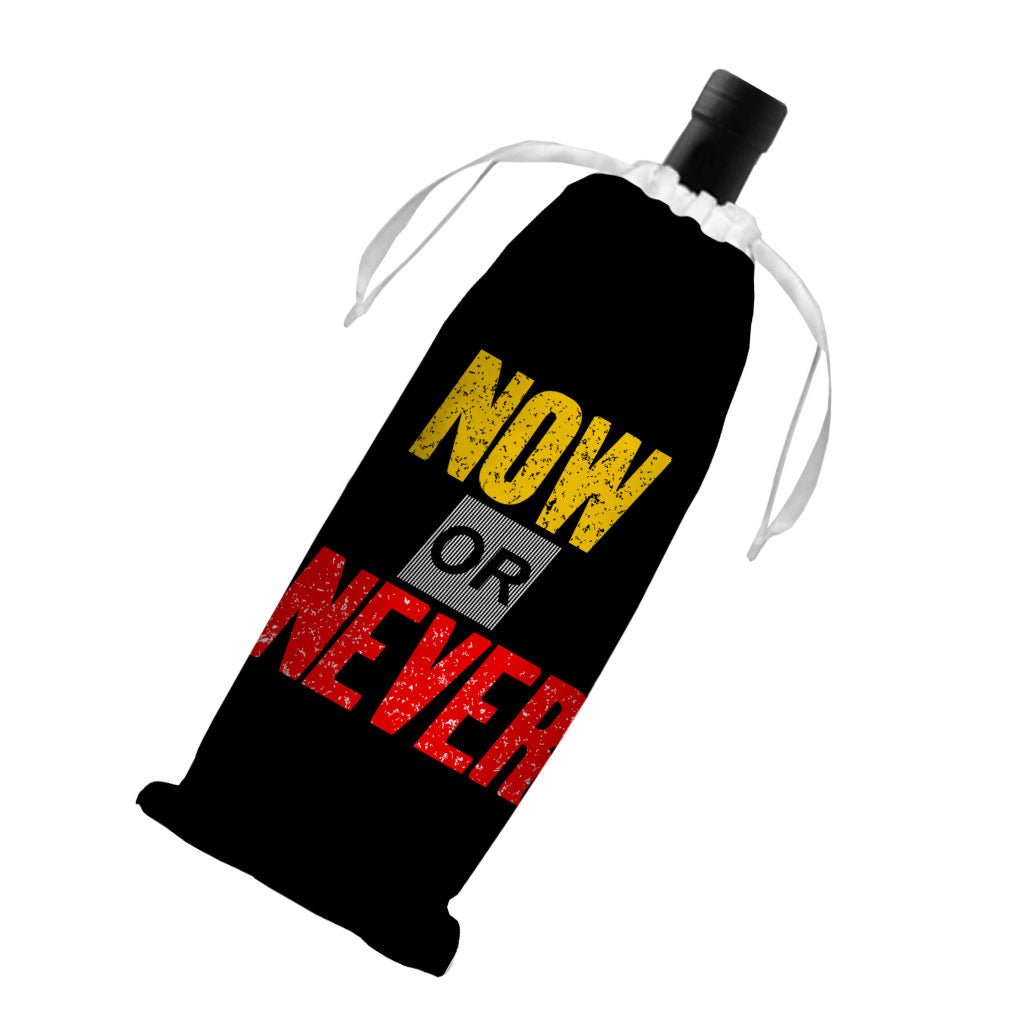 Now Or Never Wine Tote Bag - Cool Wine Tote Bag - Trendy Wine Tote Bag