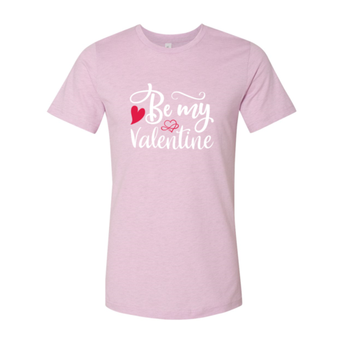 "Be My Valentine" Shirt