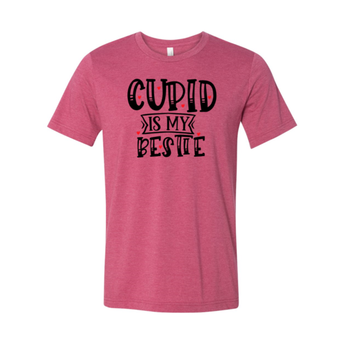 Cupid Is My Bestie Shirt