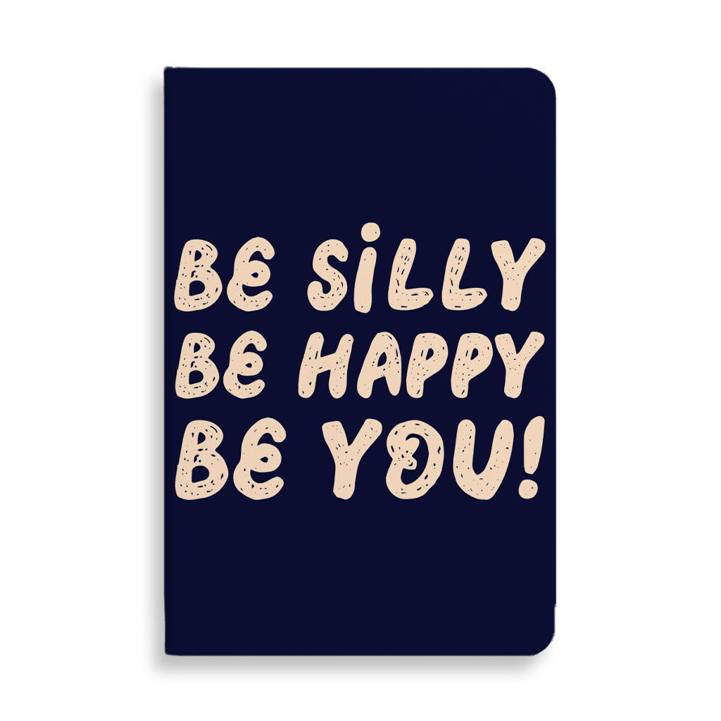 Be Happy Journal - Be You Notebook - Cool Trendy Journal