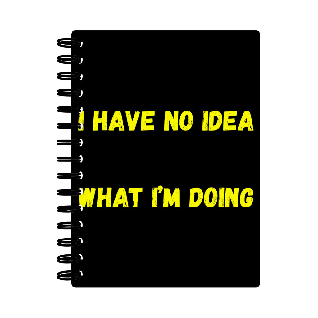 Funny Quote Spiral Notebook - Trendy Notebook - Graphic Notebook