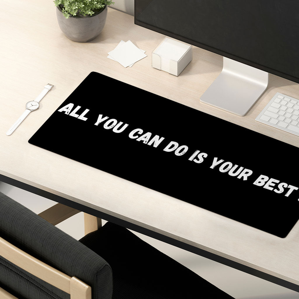 Motivational Desk Mat - Best Quote Desk Pad - Cool Print Laptop Desk Mat