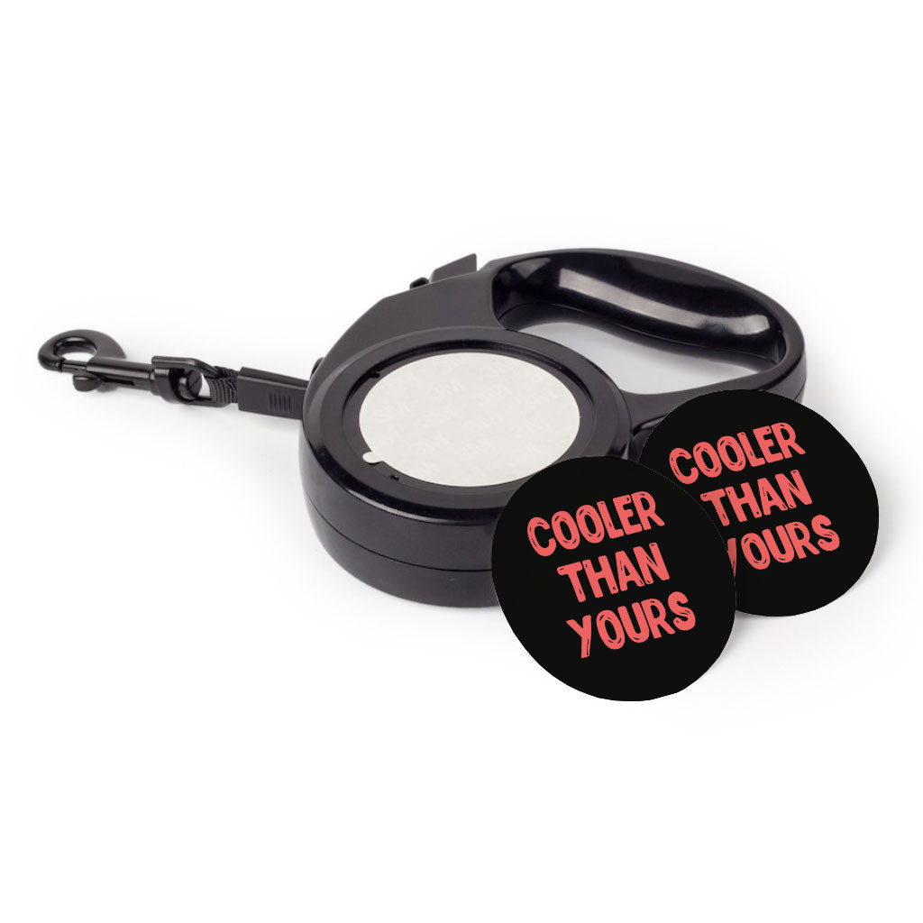 Cool Design Retractable Pet Leash - Sarcastic Leash - Quote Dog Leash