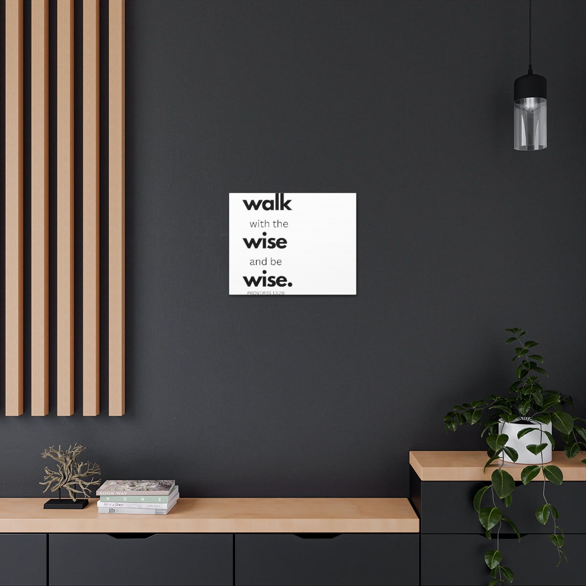 Uniquely You Canvas Gallery Wrap - Wall Art, Walk With The Wise And Be