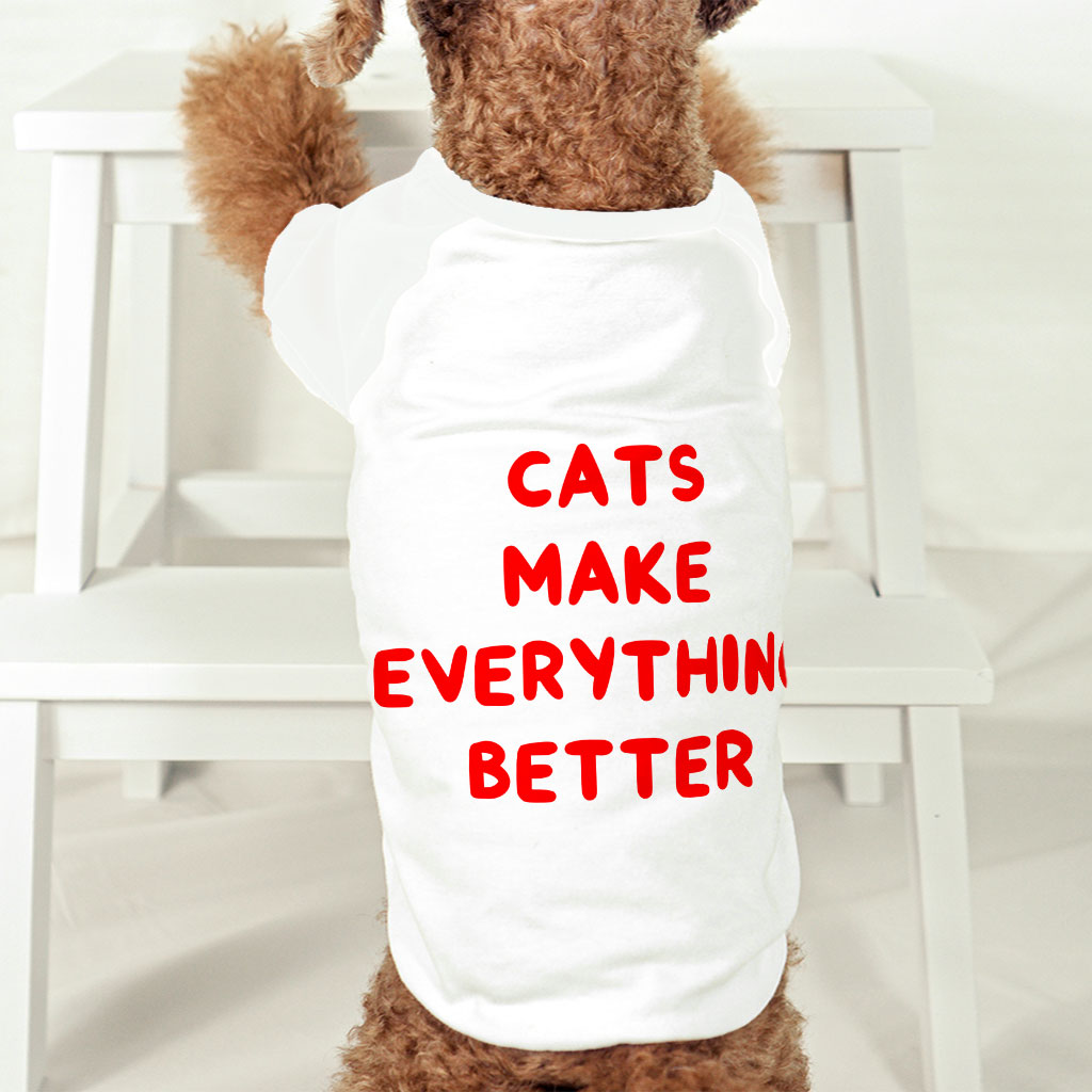 Cool Funny Dog T-Shirt - Funny Cat Quote Dog Shirt - Cute Dog Clothing