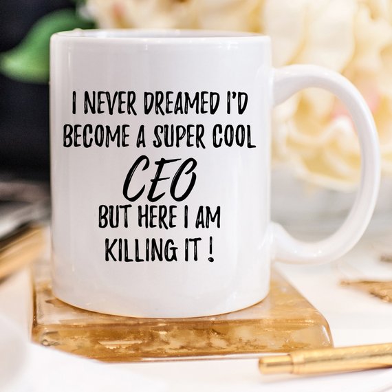 CEO Mug, CEO Gift, Entrepreneur Mug, Entrepreneur