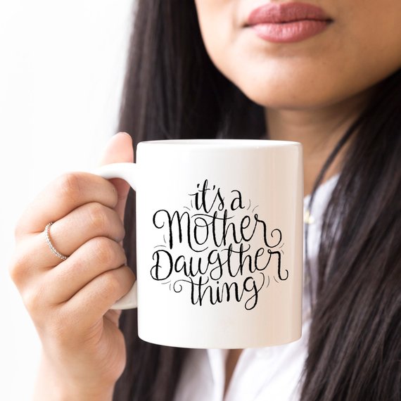 It's A Mother Daughter Thing - Funny Coffee Mug -