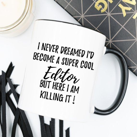 Editor Mug, Editor Gift, Gift For Editor, Editing