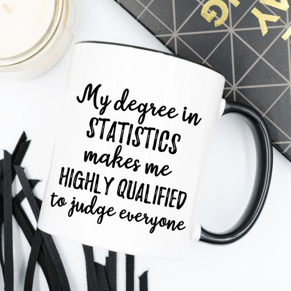 Statistics Gift, Statistics Mug, Statistician Mug,