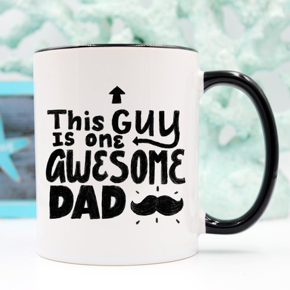 11oz Coffee Mug - This Guy Is One Awesome Dad -