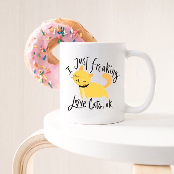 I Just Freaking Love Cats OK Mug, Cat Mugs, Funny | Magenta Shadow