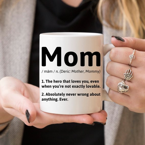 Mother's Day Coffee Mug - Top Birthday Gift For