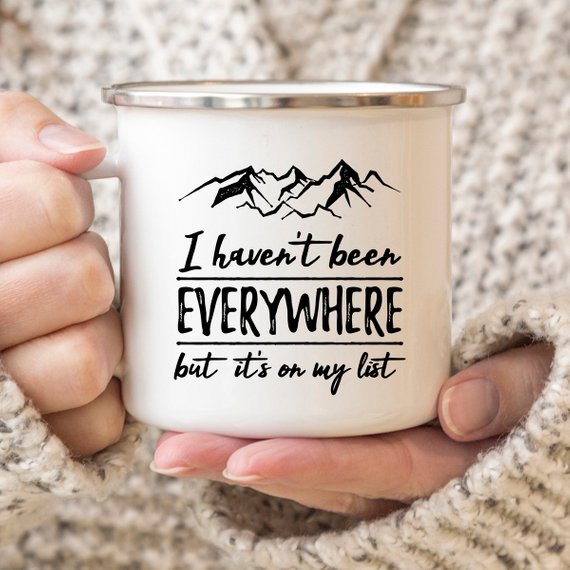 Wanderlust Enamel Mug Camping Mug I Haven't Been | Magenta Shadow