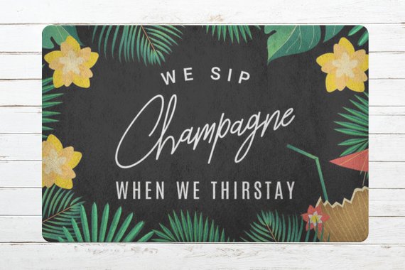 Doormat Door mat Welcome Mat We Sip Champagne When | Magenta Shadow