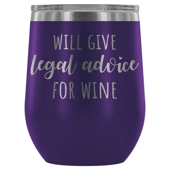 Lawyer Tumbler "Will Give Legal Advice For Wine" | Magenta Shadow