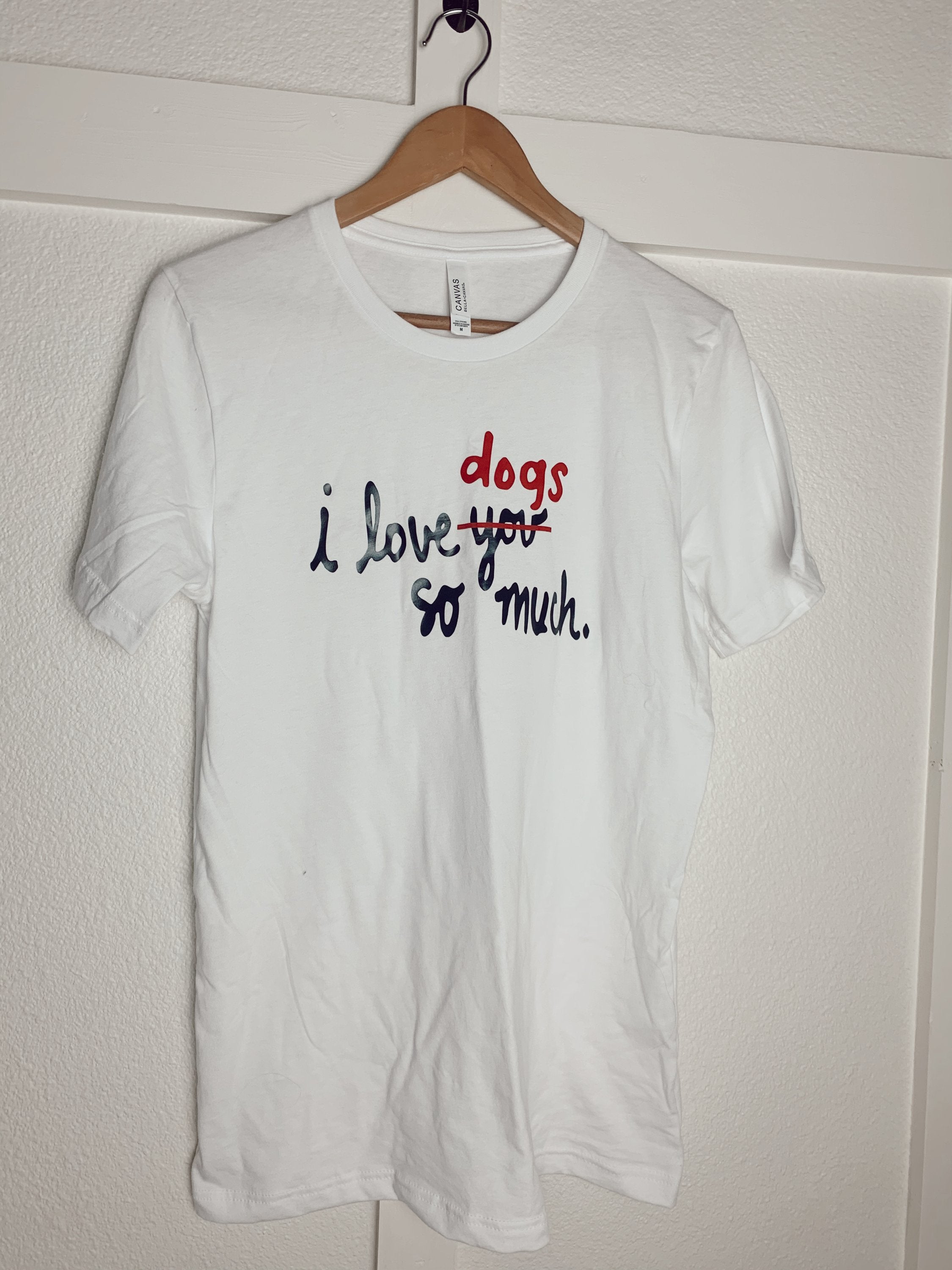 "I love dogs so much" shirt