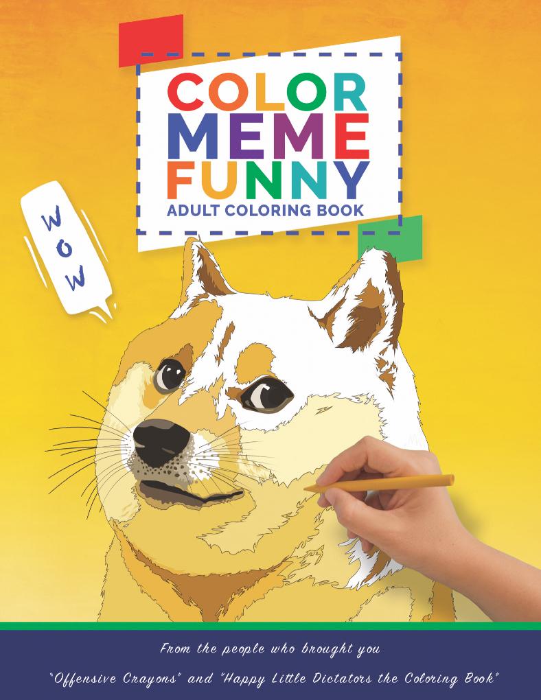 "Color Meme Funny" Coloring Book