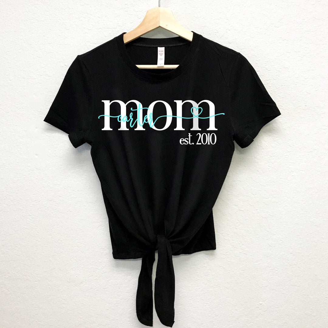 MOM est. 2018 Custom Name & Year Front Tie Crop