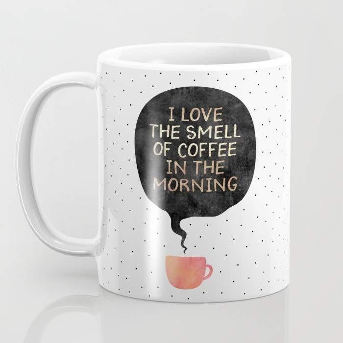 I love the smell of coffee in the morning Mug | Scorpius