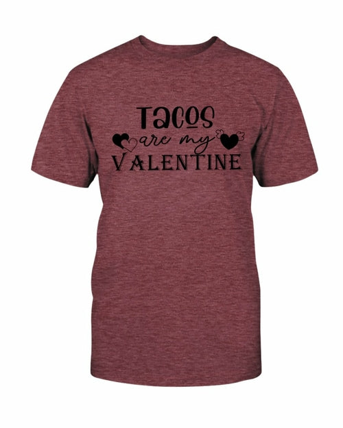 Tacos Are My Valentine Shirt