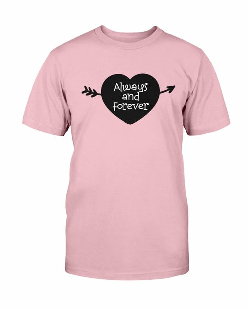 Always And Forever Shirt