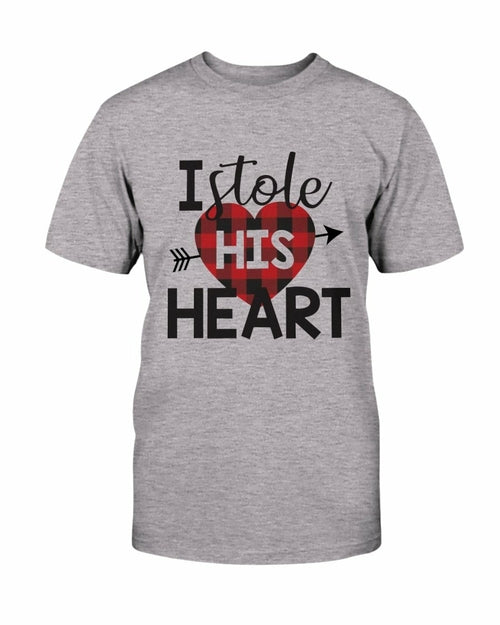 I Stole His Heart Shirt